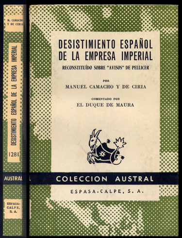 Desistimiento español de la empresa imperial. Reconstituído sobre los "Avisos" …