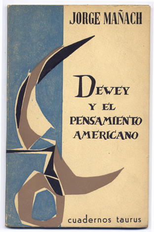 Dewey y el pensamiento americano.