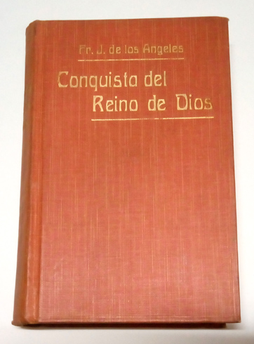 Diálogos de la Conquista del Reino de Dios. Con un …