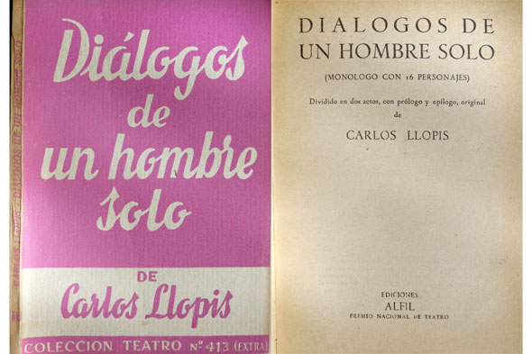 Diálogos de un hombre solo. Monólogo con 16 personajes, dividido …