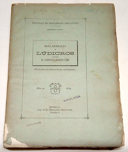 Días geniales o lúdicros. Por Juan Caro. Libro expósito. Dedicado …