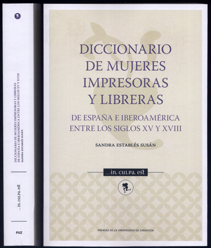 Diccionario de Mujeres Impresoras y Libreras de España e Iberoamérica …