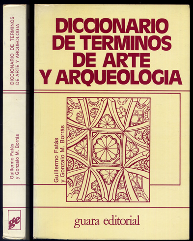 Diccionario de términos de Arte y elementos de Arqueología y …