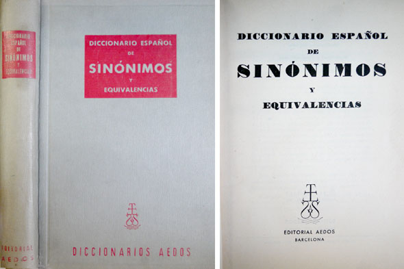 Diccionario Español de Sinónimos y Equivalencias.