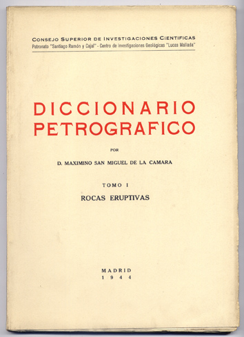 Diccionario Petrográfico. Tomo I: Rocas Eruptivas.