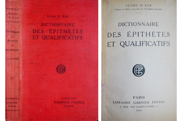 Dictionnaire des Épithètes et Qualificatifs.