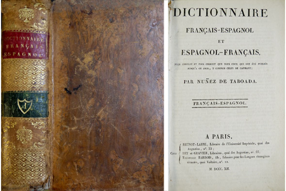 Dictionnaire Français-Espagnol et Espagnol-Français. Plus complet et plus correct que …
