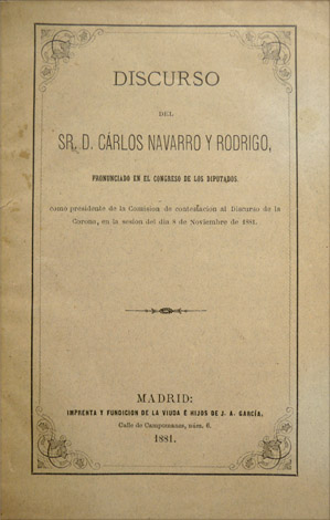 Discurso pronunciado en el Congreso de los Diputados como presidente …