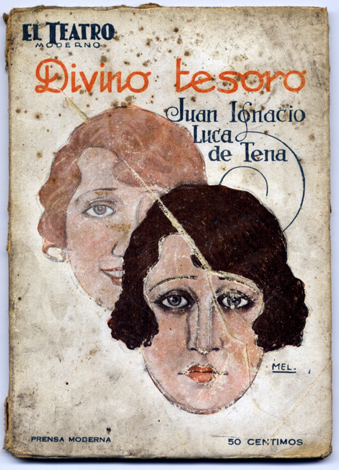 Divino tesoro. Comedia en tres actos.