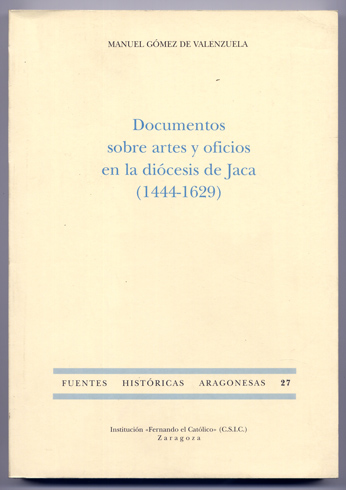 Documentos sobre Artes y Oficios en la Diócesis de Jaca …