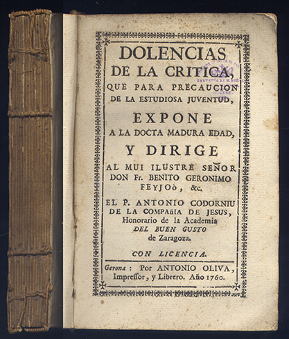 Dolencias de la crítica, que para precaución de la estudiosa …