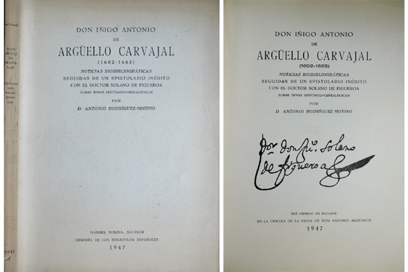 Don Iñigo Antonio de Argüello y Carbajal (1602-1685). Noticias biobibliográficas …