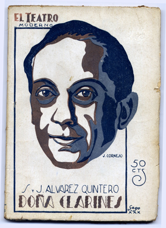 Doña Clarines. Comedia en dos actos.