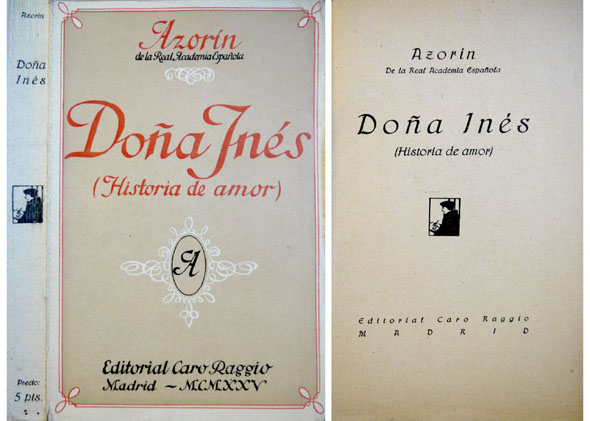 Doña Inés. Historia de amor.