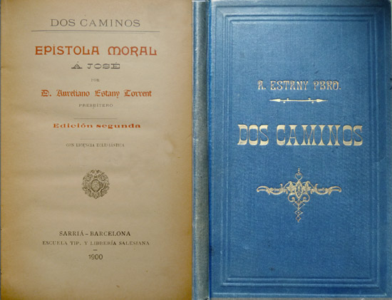 Dos caminos. Epístola Moral a José.
