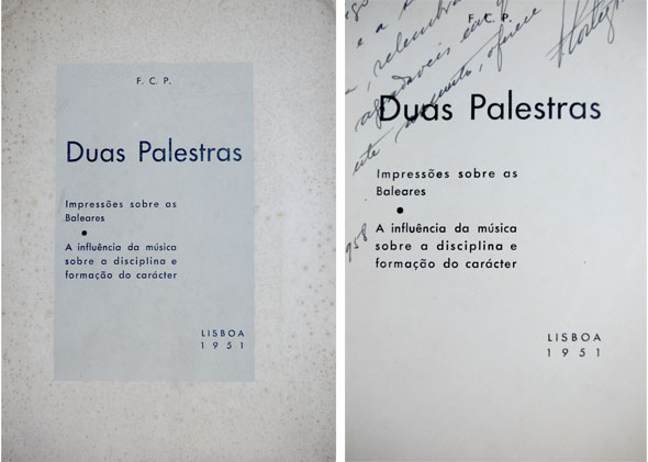Duas Palestras. Impressões sobre as Baleares (e) A influência da …