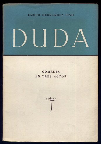 Duda. Comedia en tres actos.