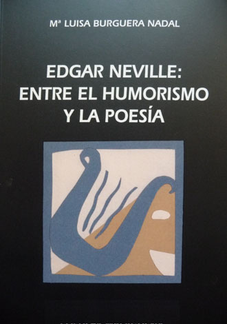 Edgar Neville entre el humorismo y la poesía.