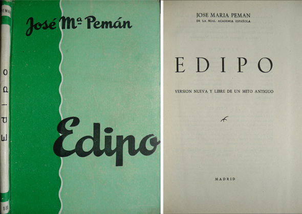 Edipo. Versión nueva y libre de un mito antiguo.