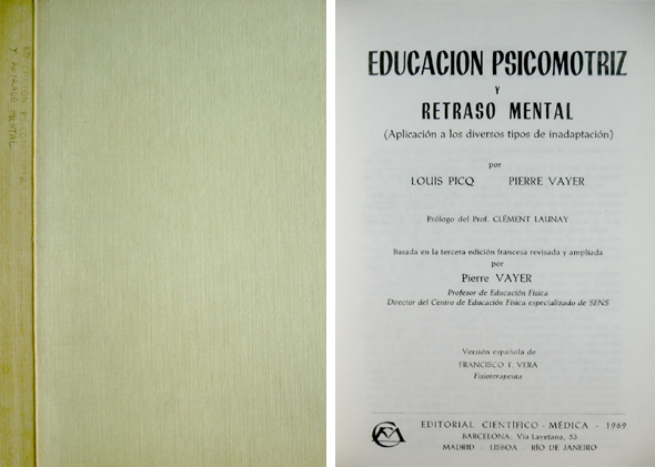 Educación Psicomotriz y Retraso Mental. Aplicación a los diversos tipos …
