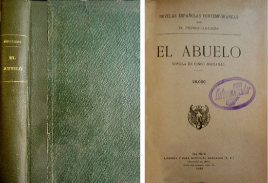 El Abuelo. Novela en cinco jornadas.