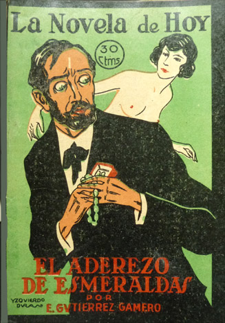 El aderezo de esmeraldas. Novela.