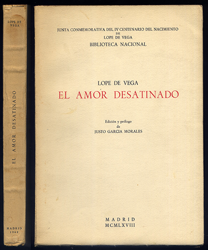 El amor desatinado. Edición y prólogo de Justo García Morales.