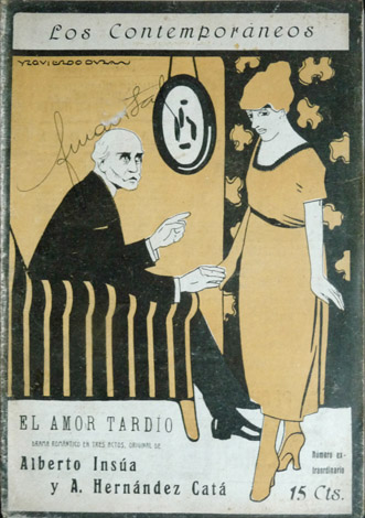El amor tardío. Drama romántico en tres actos.