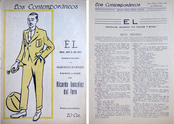 Él. (Amour, quand tu nous tiens). Comedia en tres actos. …