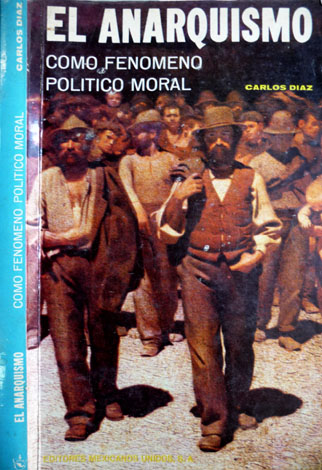 El Anarquismo como fenómeno político - moral.