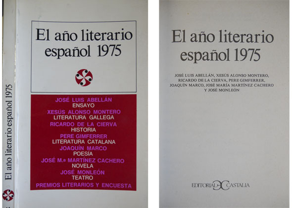 El año literario español 1975. (Textos de José M. Martínez …