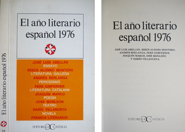 El año literario español 1976. (Textos de Darío Villanueva, Joaquín …