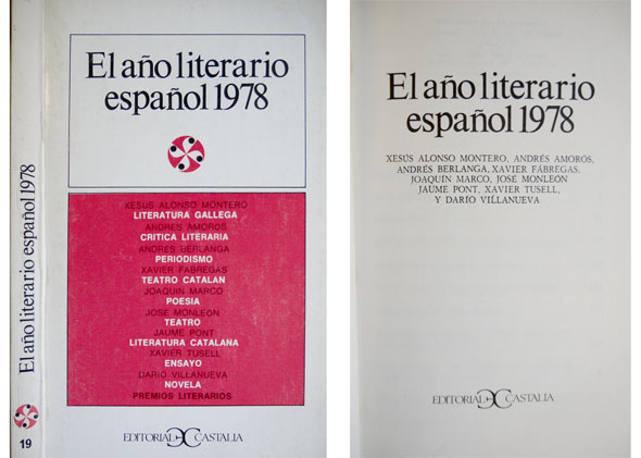 El año literario español 1978. (Textos de Darío Villanueva, Joaquín …