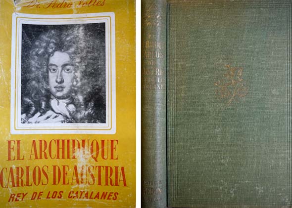 El Archiduque Carlos de Austria, Rey de los Catalanes. Prólogo …