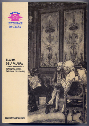 El Arma de la Palabra. Los militares españoles y la …