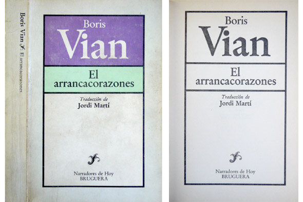 El arrancacorazones. Traducción de Jordi Martí.