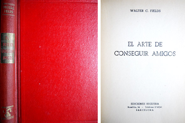 El arte de conseguir amigos. Traducción de Juan A. G. …