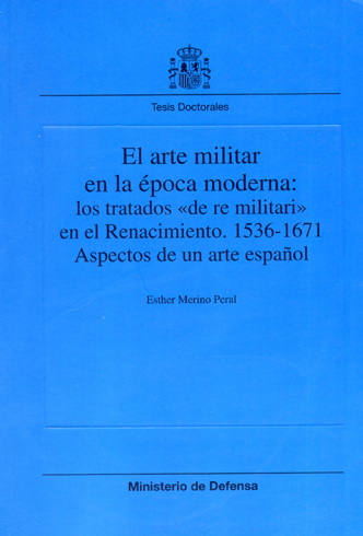 El Arte Militar en la Época Moderna. Los tratados "De …