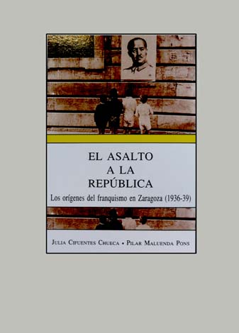El Asalto a la República. Los orígenes del franquismo en …