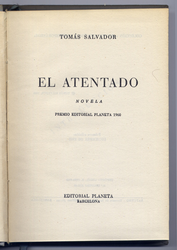 El Atentado. Novela.