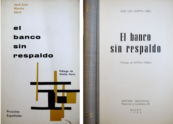 El banco sin respaldo. Prólogo de Vintila Horia.