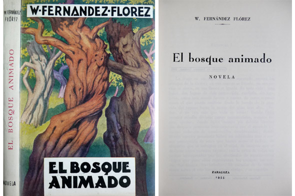 El bosque animado. Novela.