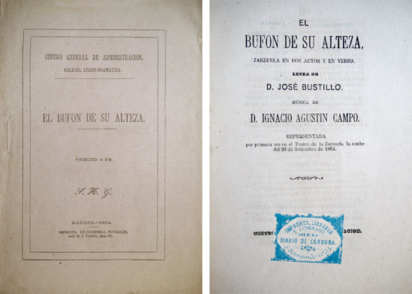 El Bufón de su Alteza. Zarzuela en dos actos y …