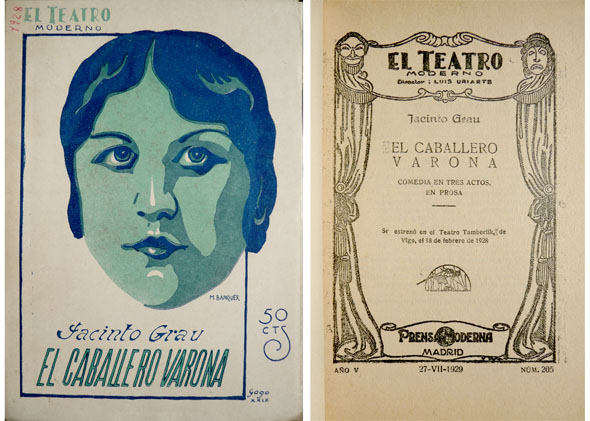El caballero Varona. Comedia en tres actos, en prosa.
