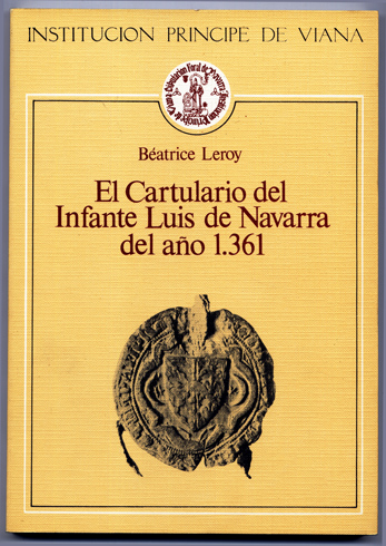 El Cartulario del Infante Luis de Navarra del año 1361.