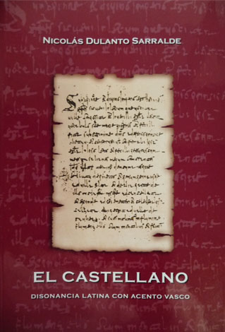 El Castellano: disonancia latina con acento vasco.