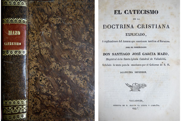 El Catecismo de la Doctrina Cristiana explicado ó explicaciones del …