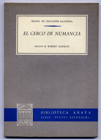 El cerco de Numancia. Introducción y notas de Robert Marrast.