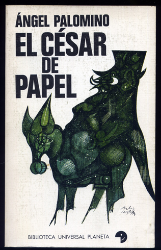El César de papel. Novela.