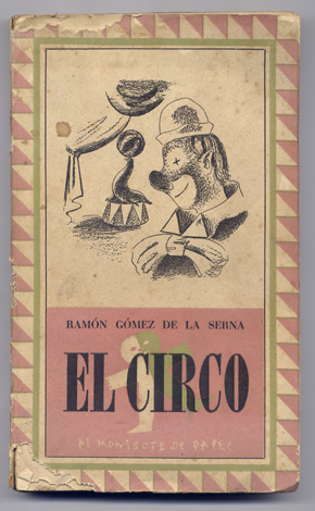 El Circo. Prólogo de Julio Gómez de la Serna y …